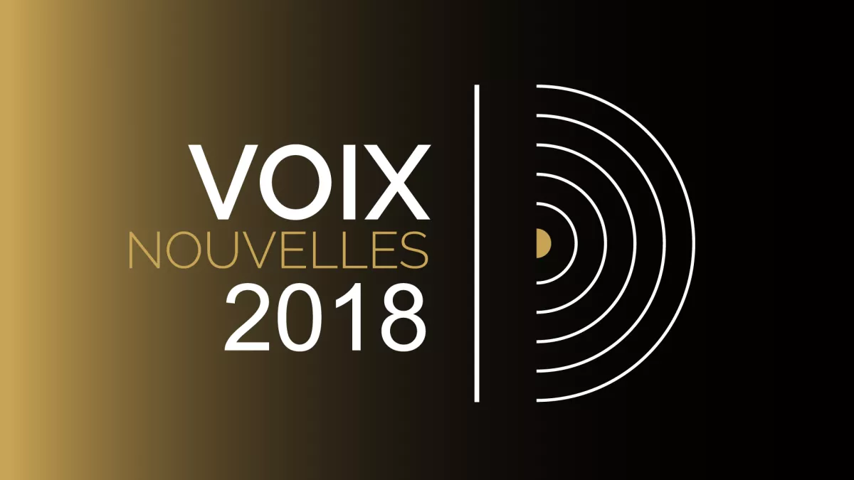 VOIX NOUVELLES 2018 VOIX NOUVELLES 2018