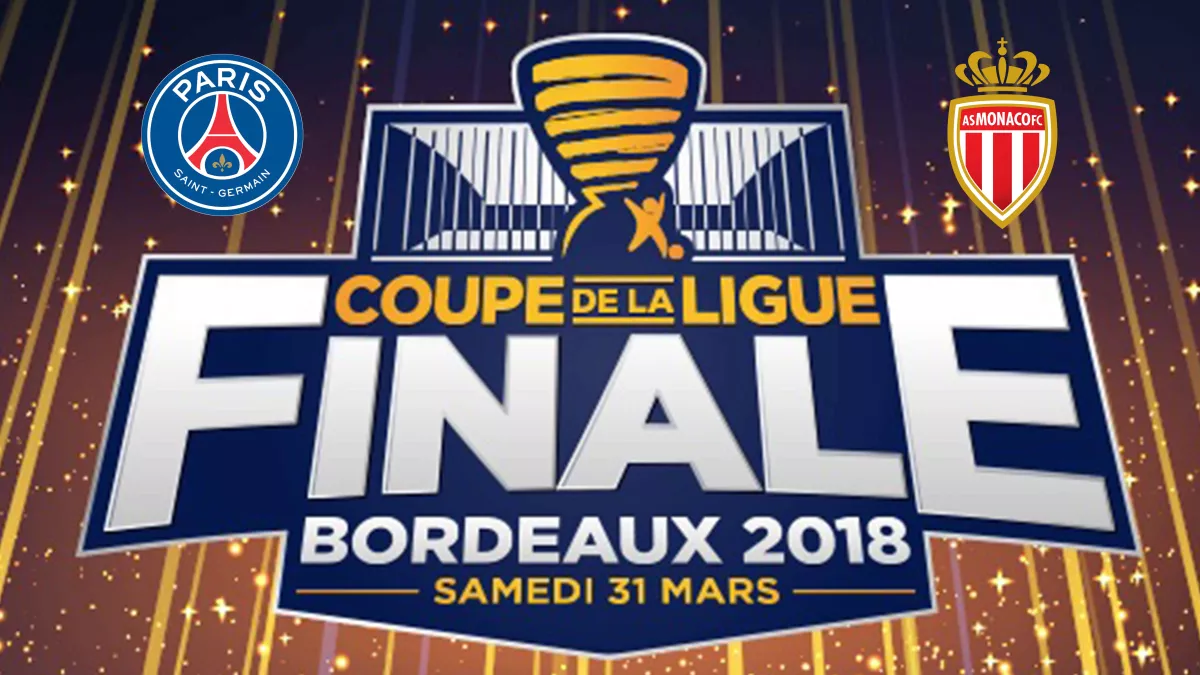finale coupe de la ligue 2018 finale coupe de la ligue 2018