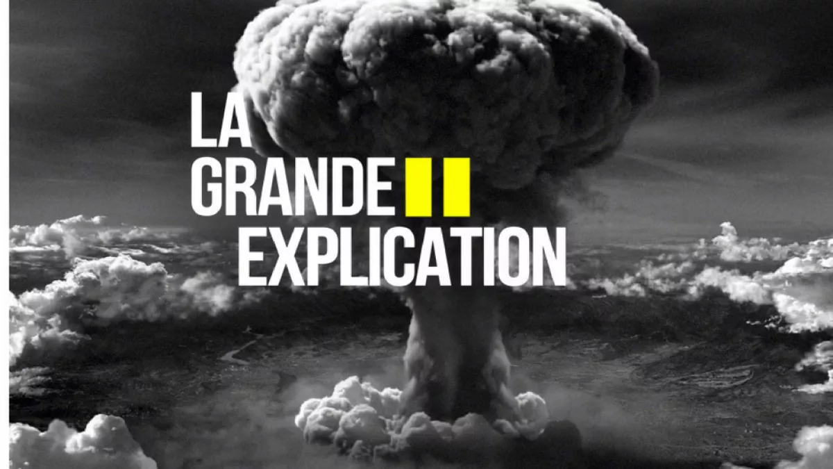 La Grande Explication La Grande Explication