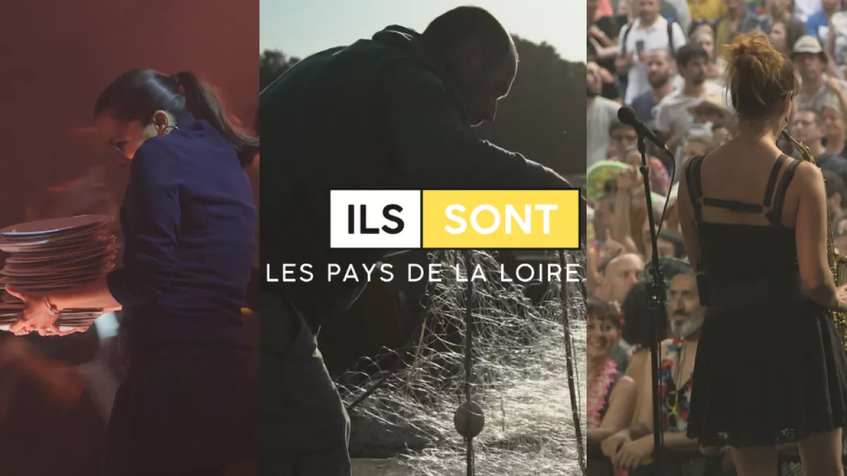 Ils sont les Pays de la Loire Ils sont les Pays de la Loire