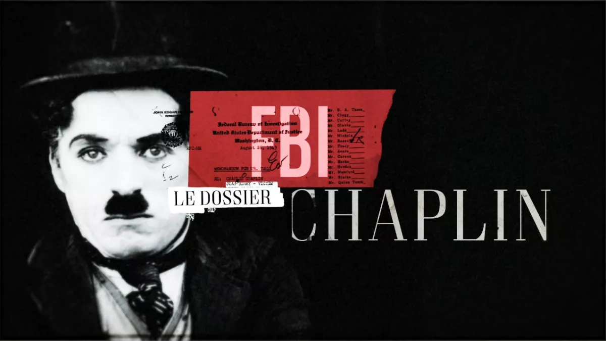 © Skopia Films FBI: LE DOSSIER CHAPLIN
