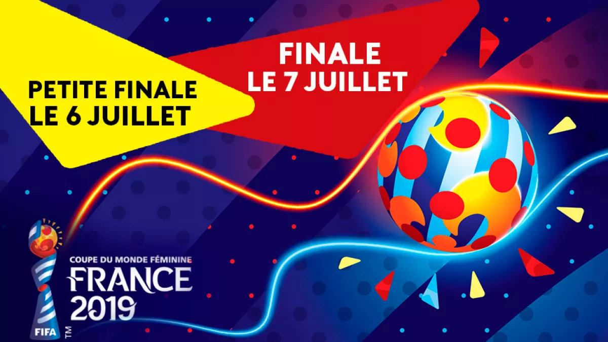 CCOUPE DU MONDE FÉMININE DE LA FIFA, FRANCE 2019™ - EN DIRECT LA PETITE FINALE ET LA FINALE COUPE DU MONDE FÉMININE DE LA FIFA, FRANCE 2019™ - EN DIRECT LA PETITE FINALE ET LA FINALE
