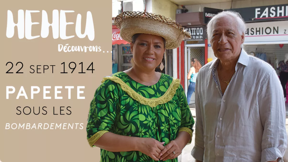 @servicecommunicationpolynesiela1ere HEHEU - Papeete sous les bombardements de 1914