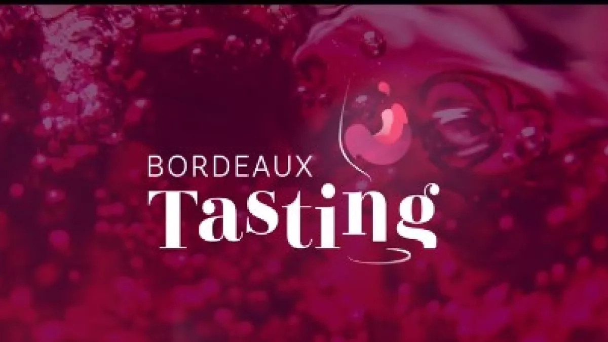 Bordeaux Tasting Bordeaux Tasting