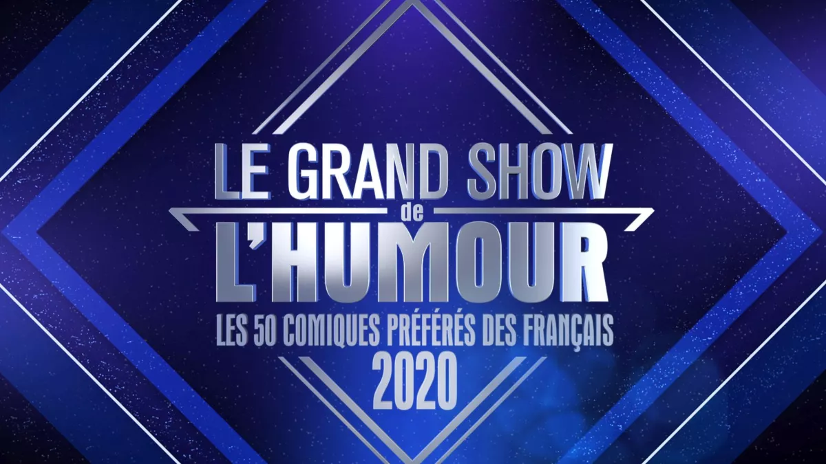 LE GRAND SHOW DE L’HUMOUR : LES 50 COMIQUES PRÉFÉRÉS DES FRANÇAIS LE GRAND SHOW DE L’HUMOUR : LES 50 COMIQUES PRÉFÉRÉS DES FRANÇAIS