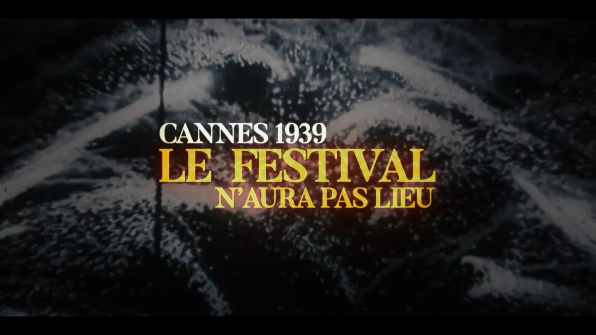 © Gaumont Pathé Archives CANNES 1939, LE FESTIVAL N'AURA PAS LIEU