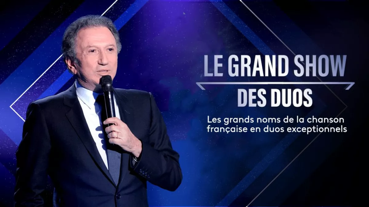 LE GRAND SHOW DES DUOS LE GRAND SHOW DES DUOS