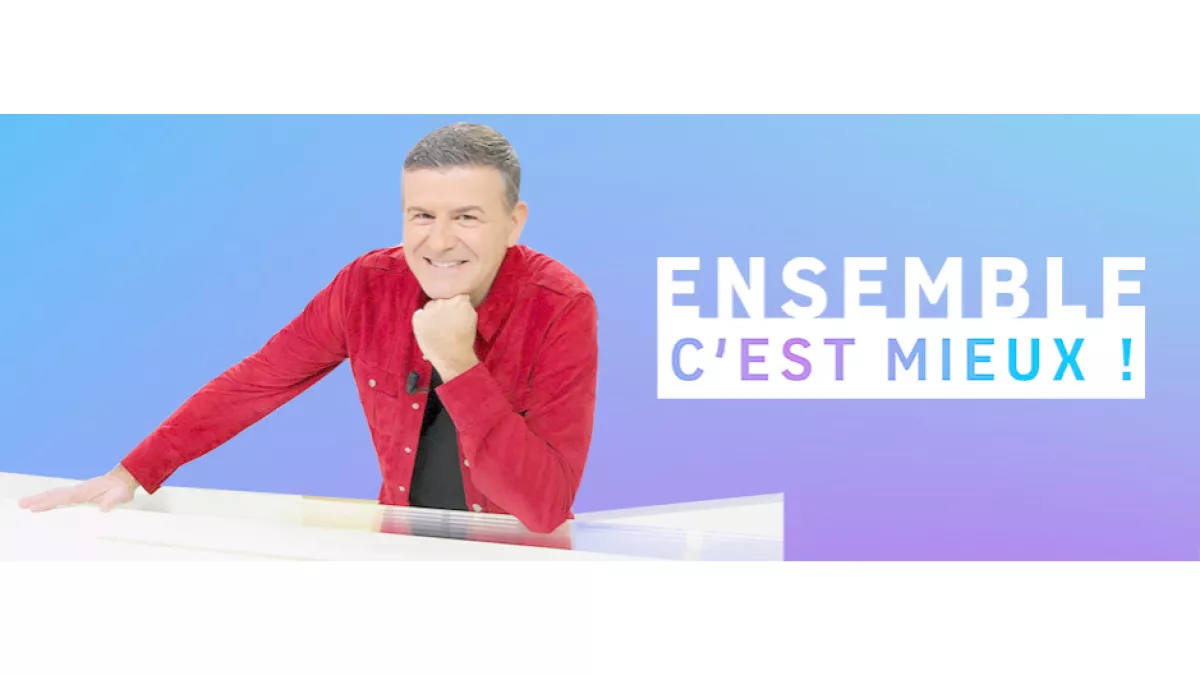 Ensemble c'est mieux ! Ensemble c'est mieux !