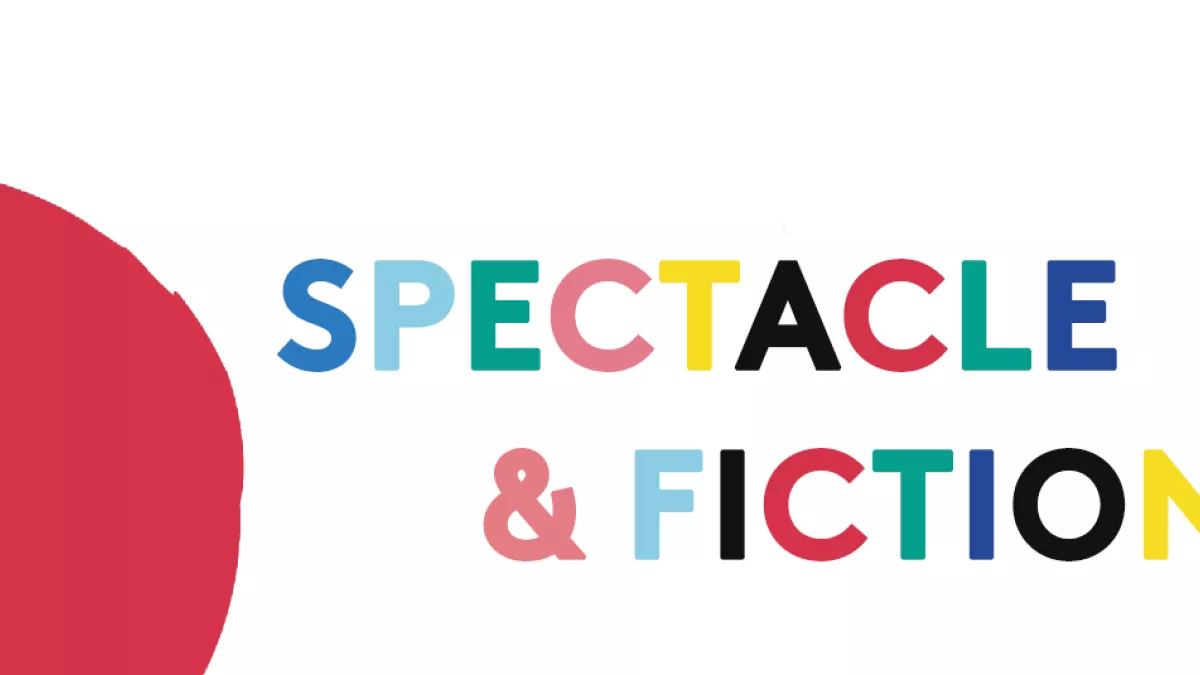 Spectacles et fictions