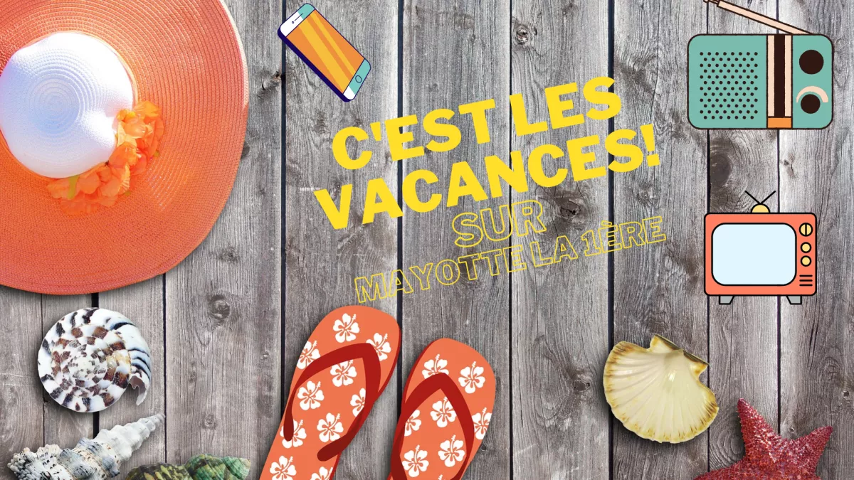 C'est les vacances sur mayotte la 1ère