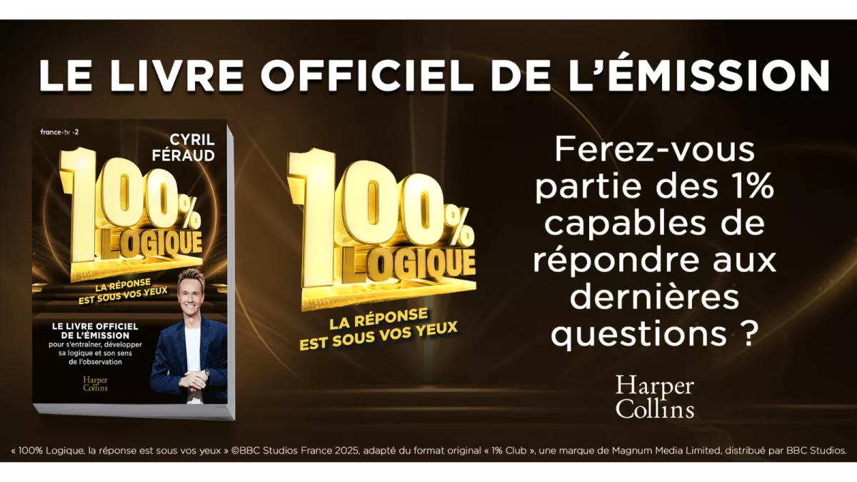 100% Logique le livre officiel de l'émission
