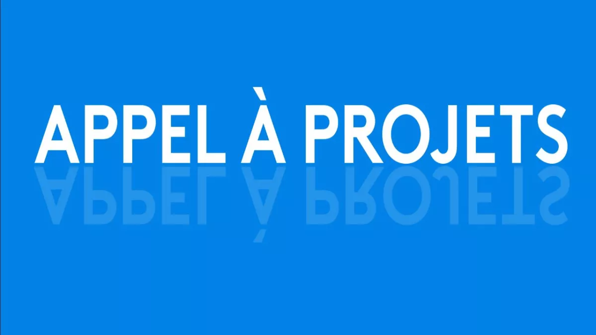 Appel à projets Appel à projets