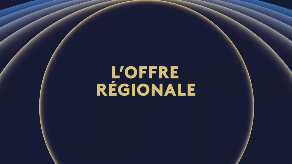 L'offre régionale