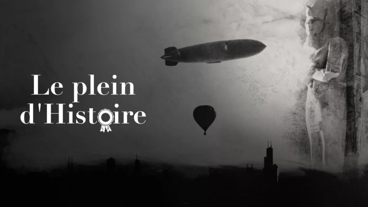 Le plein d'Histoire