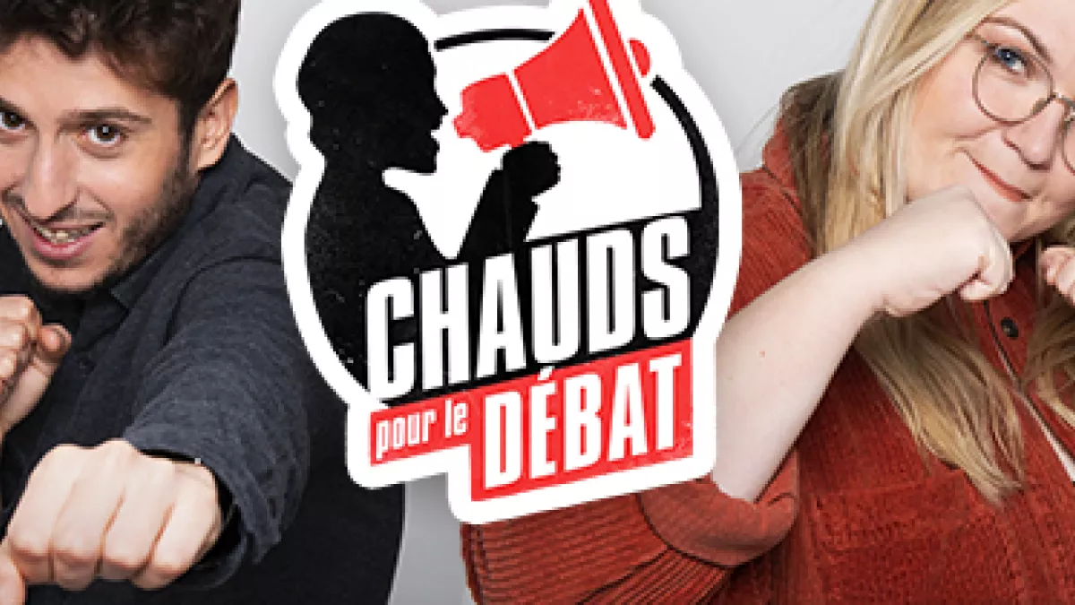 Chauds pour le débat