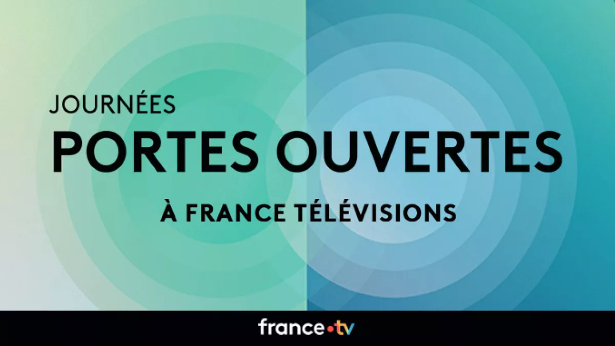 Journées Portes ouvertes à France Télévisions