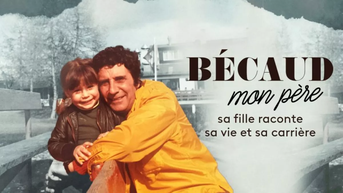 Bécaud mon père Bécaud mon père