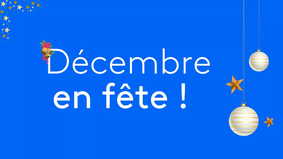 Les rendez-vous de décembre en Centre-Val de Loire
