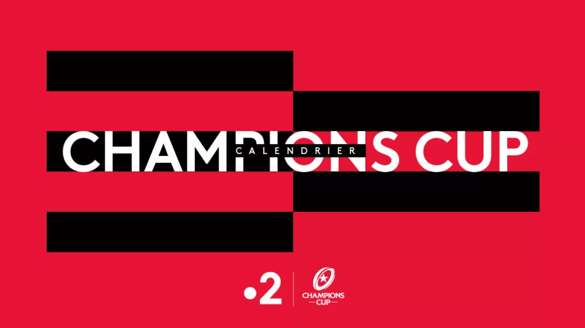 Calendrier Champions Cup 