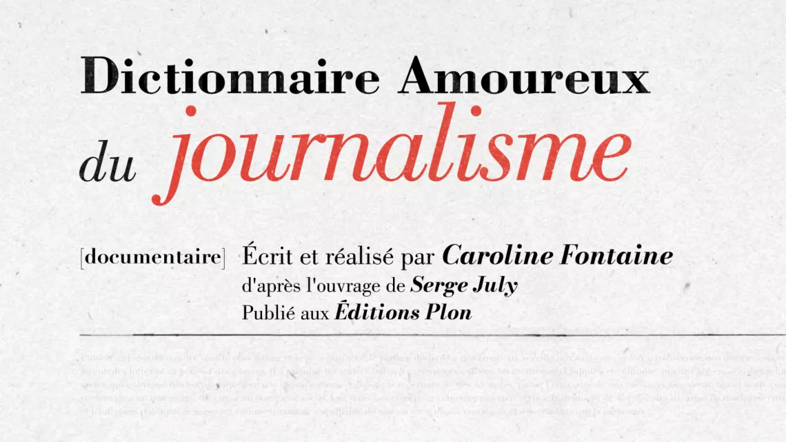 Dictionnaire amoureux du journalisme