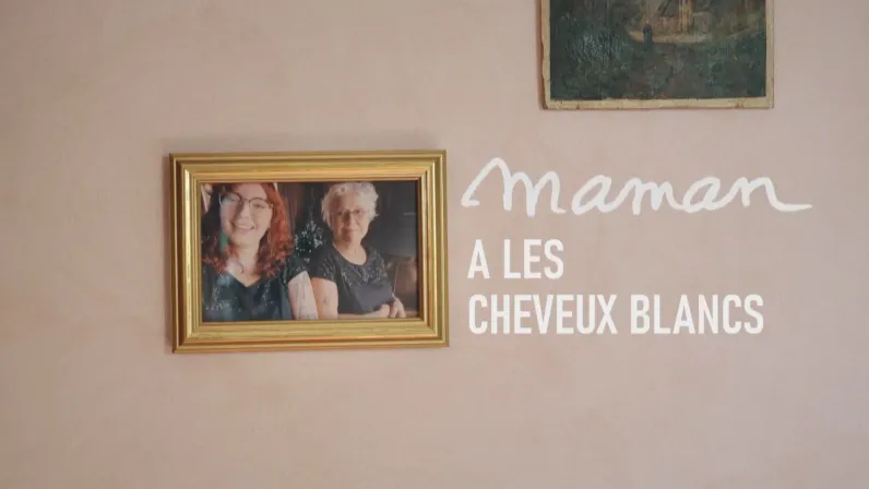 Maman a les cheveux blancs