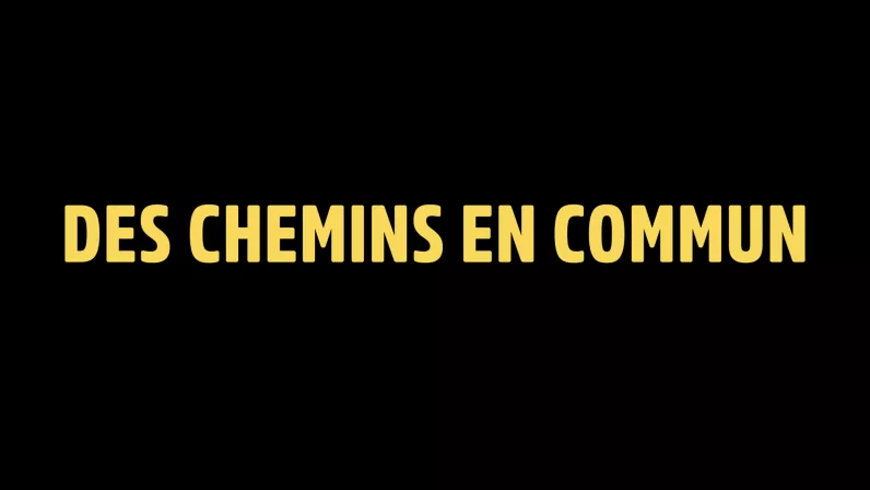 Des chemins en commun