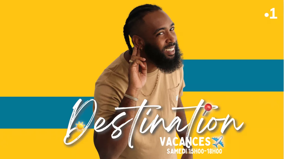 Destination Vacances : Jérémy Laurent Destination Vacances : Jérémy Laurent