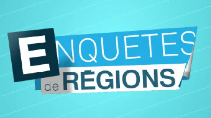 Enquêtes de régions Enquêtes de régions