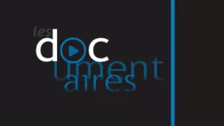 Documentaire France 3 MP Documentaires France 3 MP