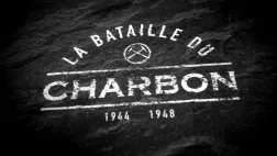 La bataille du charbon La bataille du charbon