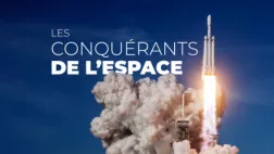 LES CONQUÉRANTS DE L'ESPACE LES CONQUÉRANTS DE L'ESPACE