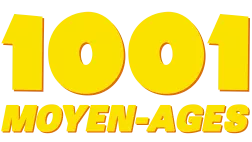 1001 Moyen-Ages 1001 Moyen-Ages