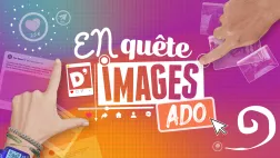 En quête d'Images Ado