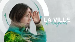 La ville du changement