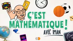 C'est mathématique ! Avec Iman