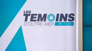 LES TEMOINS DE L'OUTRE-MER