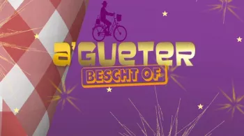 A' Gueter Bescht Of - André Muller - crédit FTV