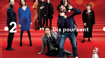 DIX POUR CENT - SAISON 3