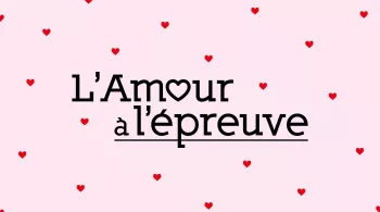 Logo L'Amour à l'épreuve