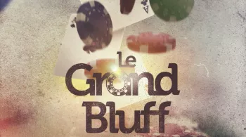 LE GRAND BLUFF de Nahid Abdourraquib