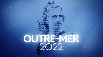 Emission spéciale Outre-Mer 2022