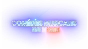 Comédies musicales made in France