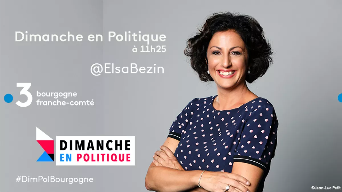 Dimanche en Politique Bourgogne avec Elsa Bezin