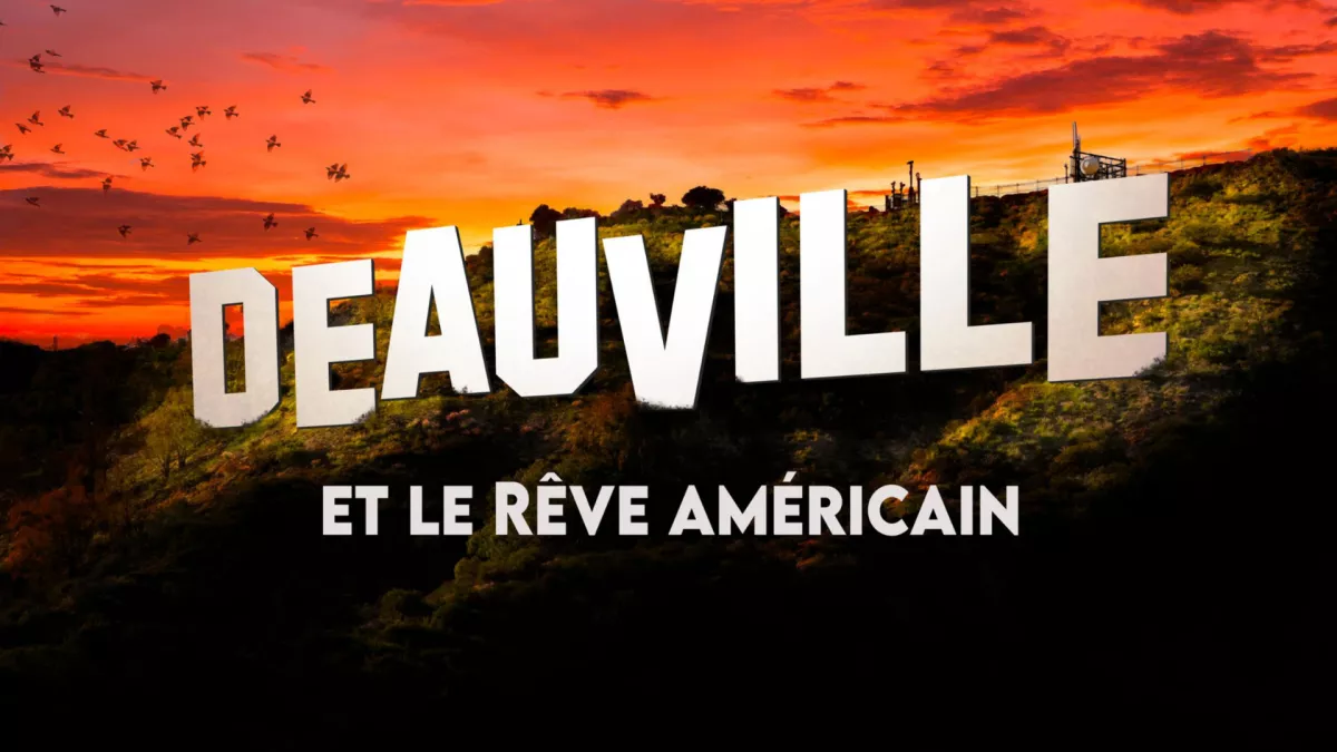 Deauville et le rêve américain