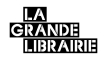 LA GRANDE LIBRAIRIE