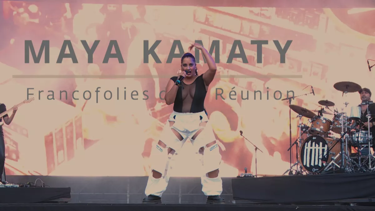 Maya Kamaty aux Francofolies de La Réunion