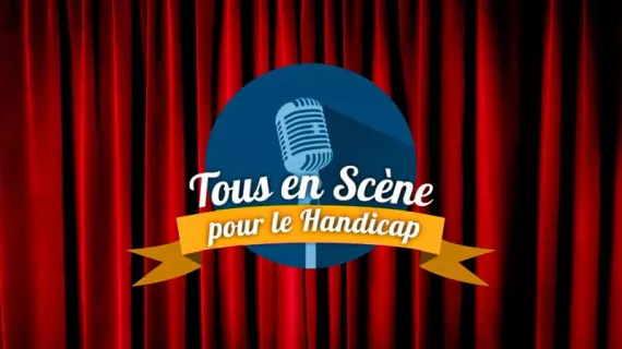 Tous en scène pour le handicap