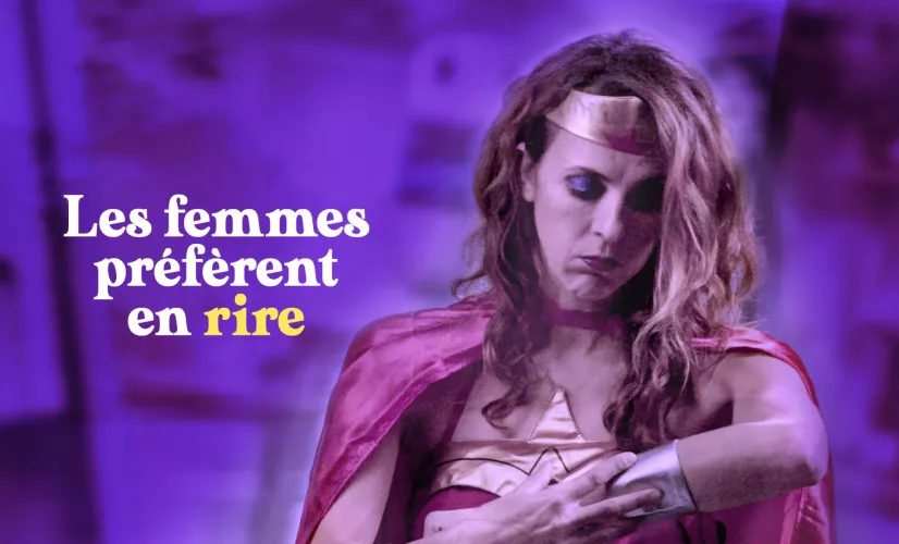 LES FEMMES PREFERENT EN RIRE