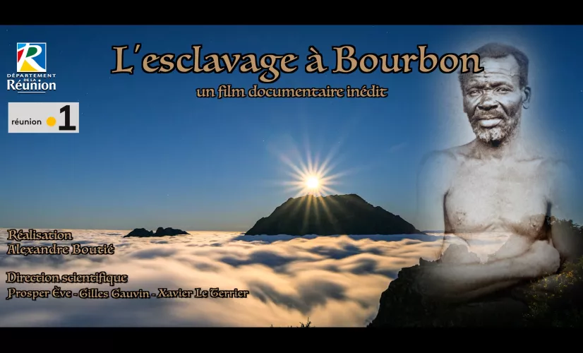 Archipels : L'esclavage à Bourbon L'esclavage à Bourbon, un documentaire  d'Alexandre Boutié sur les principales dates qui ont marqué l'histoire de l'esclavage et de son abolition à La Réunion