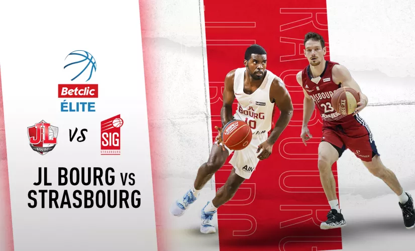Basket JL Bourg / Strasbourg